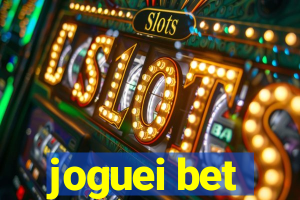 joguei bet